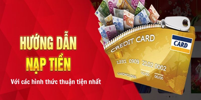 Đề xuất những phương thức nạp tiện lợi cho khách hàng