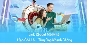 Link truy cập Sbobet mới nhất