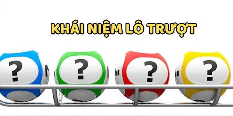 Giải đáp chi tiết về thuật ngữ cơ bản của lô trượt