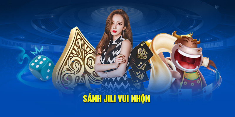 Sảnh Jili vui nhộn